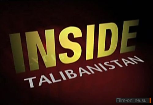 National Geographic:  :  / Inside : Talibanistan (2010)