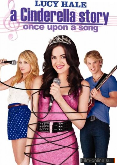   3 / A Cinderella Story: Once Upon a Song (2011)