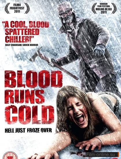   / Blood Runs Cold (2011)
