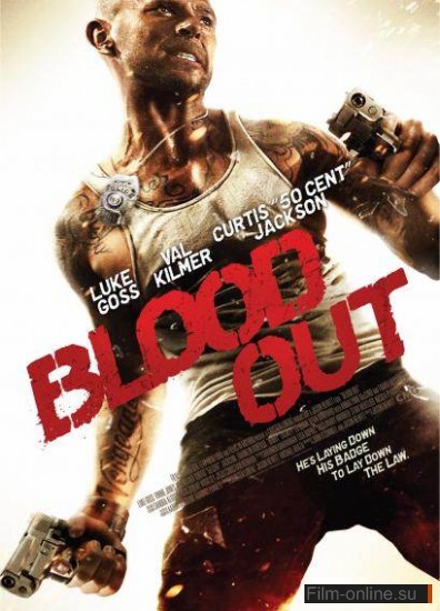  / Blood Out (2011)
