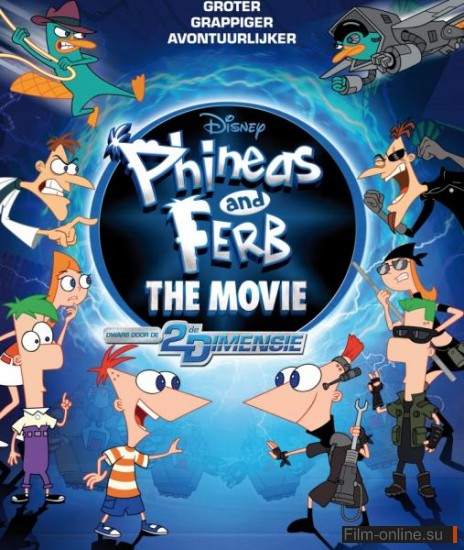   :    / Phineas and Ferb the Movie: Across the 2nd Dimension (2011)