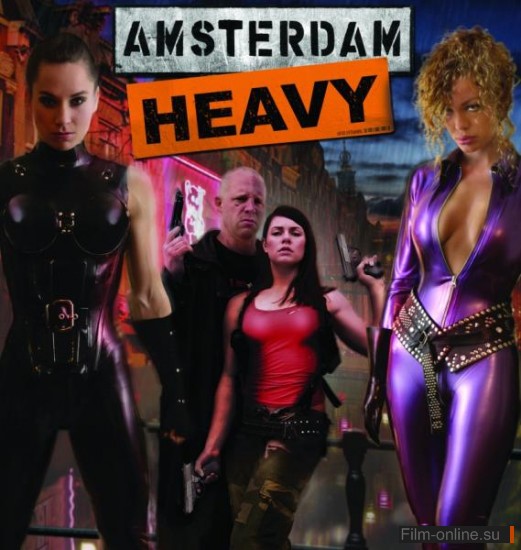   / Amsterdam Heavy (2011)