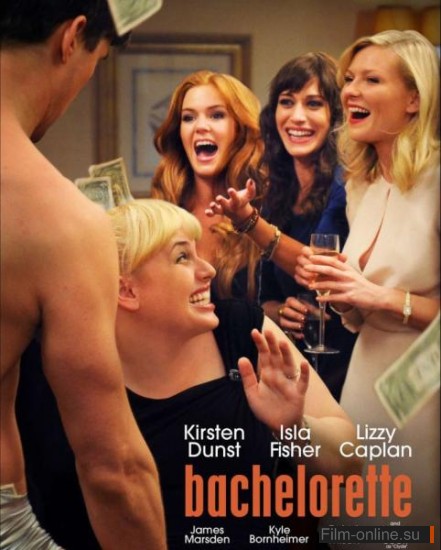  / Bachelorette (2012)
