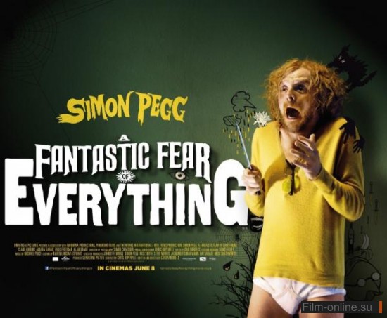     / A Fantastic Fear of Everything (2012)