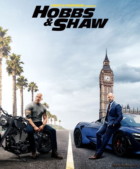 :    / Fast & Furious Presents: Hobbs & Shaw (2019)